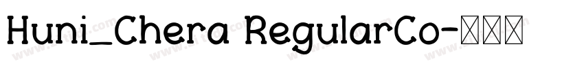 Huni_Chera RegularCo字体转换
